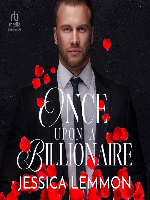 Title details for Once Upon a Billionaire by Jessica Lemmon - Wait list